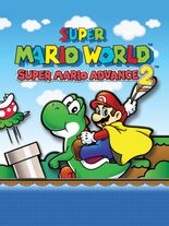 Super Mario World: Super Mario Advance 2 Game Boy Advance