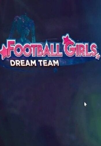 Football Girls: Dream Team  (PC) Steam Key EUROPE