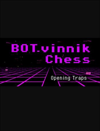 BOT.vinnik Chess: Opening Traps (PC) Steam Key GLOBAL