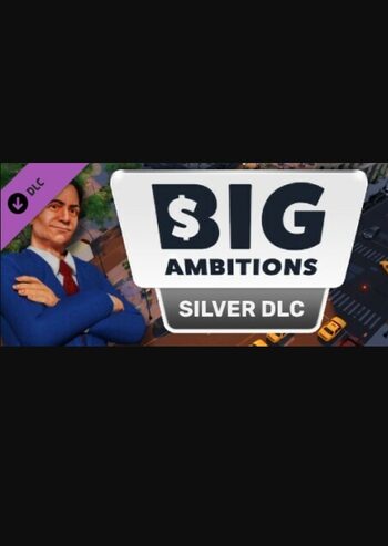 Big Ambitions - Silver (DLC) (PC) Steam Key GLOBAL