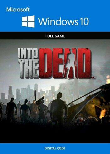 Into the Dead - Windows 10 Store Key EUROPE