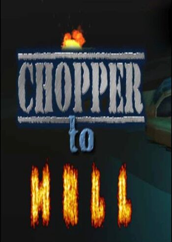 Chopper To Hell Steam Key GLOBAL