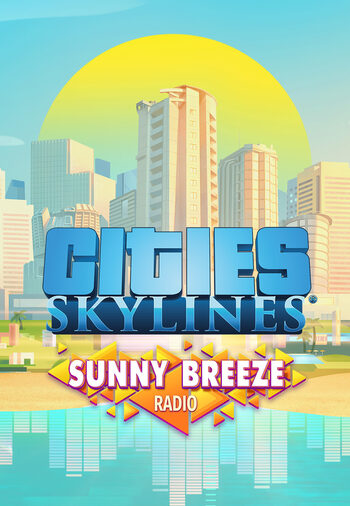 Cities: Skylines - Sunny Breeze Radio (DLC) (PC) Steam Key UNITED STATES