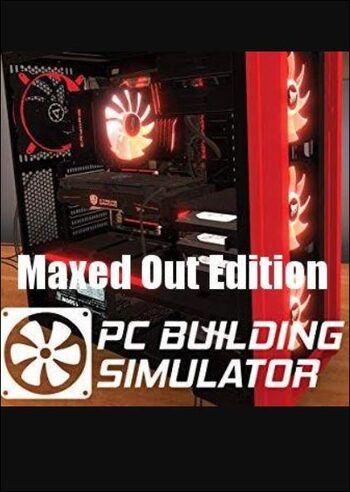 PC Building Simulator - Maxed Out Edition (PC) Steam Key GLOBAL