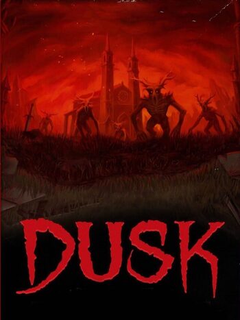 DUSK PlayStation 4