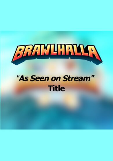 E-shop Brawlhalla - As Seen on Stream Title (DLC) in-game Key GLOBAL